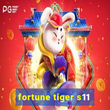 fortune tiger s11